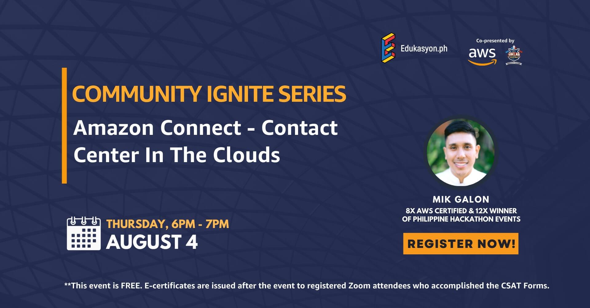 AWS Siklab - Amazon Connect - Contact Center In The Clouds By Mik Galon